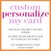 wedding photo - Custom personalize my card with a name fee