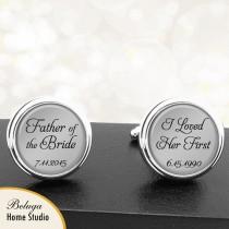 wedding photo - Father of the Bride Cufflinks I Loved Her First Personalized Cufflinks Handmade Cuff Links for Wedding Men Dads Stepfathers, Fathers