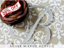 wedding photo - Silver Mirror Monogram Cake Topper for Wedding Cake any Initial or Letter