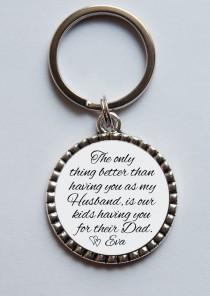 wedding photo - Personalized Keychain Gift for Husband, Father's Day Gift Key Chain, Sentimental Quote, Anniversary Gift