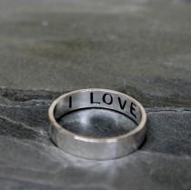 wedding photo - I Love You Ring, Hand Stamped Sterling Silver, Stacking Band, One Ring, Words Inside, Secret Message Inscription Valentines Day