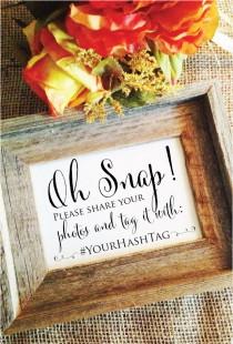 wedding photo - oh snap hashtag sign personalized with your hashtag wedding hashtag sign (stylish) (Frame NOT included)