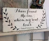 wedding photo - SONG OF SOLOMON - I have found the one whom my soul loves - Mr and Mrs - Bride and Groom - Wedding Signs- 12 x 24