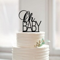 wedding photo - Oh Baby cake topper-baby shower cake topper,custom kids cake topper,modern cake topper, funny birthday cake topper,unique cake topper gift