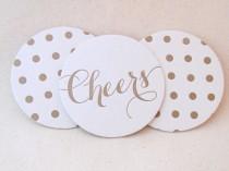 wedding photo - Letterpress Coasters, Cheers and Polka dots, Gold ink, Calligraphy font, Hostess Gift, Wedding Decor, Bridesmaid Gift, Party, Ready to Ship