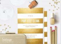 wedding photo - Printable Bridal Shower Invitation  // Gold Stripes "Pop Fizz Clink" // Editable Instant Download