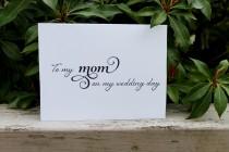 wedding photo - To my MOM on my wedding day, Printable, DIY Mother of the Bride, Stationary, Greeting Card, Thank you Note, Thankyou