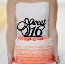 wedding photo - Sweet 16 Cake Topper -  Acrylic Cake Topper