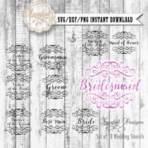 wedding photo - Wedding Cut File Bridal SVG Cutting File, Groom, Bridesmaid, Best Man, Maid of Honor for Cricut design Space, Silhouette Studio Easy Weed