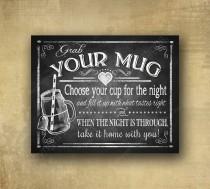 wedding photo - Printed "Grab your Mug" glass jar wedding favor sign - chalkboard signage - 3 sizes available with optional add ons
