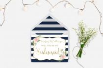 wedding photo - Will you my bridesmaid card printable, Card to ask bridesmaid, I can't say I do without you card, striped navy card, The Shirley collection