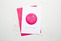 wedding photo - Bride to Be Card & Badge -  Hen Night / Hen Party / Bachelorette Party