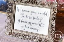 wedding photo - If Heaven Weren't So Far Away In Loving Memory Sign Table Card - Wedding Signage - Family Photo Table Sign - Matching Numbers Available SS02