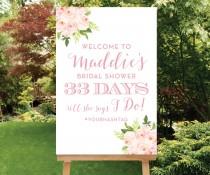 wedding photo - Wedding Countdown Printable, Bridal Shower Welcome Sign Custom Welcome Sign, Days Till She Says I Do Sign Bridal Shower Hashtag, The Bella
