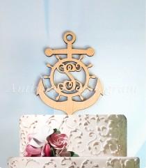 wedding photo - Anchor Cake Topper, Birthday, Inital Wooden Anchor, capains wheel, Nautical, Natural Wood