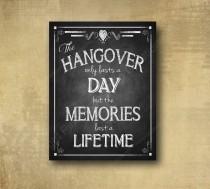 wedding photo - Printed Alcohol HANGOVER bar sign perfect for your wedding- chalkboard signage - with optional add ons