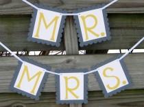 wedding photo - Grey and Yellow Mr. and Mrs. Banners - Wedding Photo Props or Chair Signs