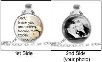 wedding photo - Memorial Wedding Double Two-sided Charm Bouquet Pendant Keyring / Dad I know you are walking beside me today photo Remember deceased absent