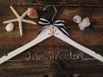 wedding photo - NAUTICAL Wedding Hanger / Beach Bridal Hanger / Bride's Hanger / Nautical Wedding / Personalized Wedding Dress Hanger / Engraved Hanger - New