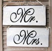 wedding photo - Mr. & Mrs.Signs FREE SHIPPING- Mr. and Mrs. Chair Signs- Wedding- Bride and Groom- Wedding Signs- Signs-Rustic wedding signs
