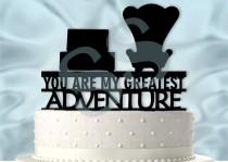wedding photo - Up inspired Greatest Adventure Cake Topper