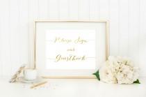 wedding photo - Guestbook Wedding Sign / ACTUAL FOIL / Please Sign Our Guestbook Print / Gold Wedding Sign / Wedding Print / Elegant Wedding Sign