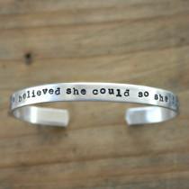 wedding photo - Mothers Day SALE She Believed She Could So She Did hand stamped cuff bracelet - Inspirational quote bracelet. Ready to Ship.