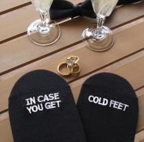 wedding photo - IN CASE YOU GET COLD FEET
