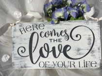 wedding photo - Ready To Ship...Here comes the love of your life sign, wedding sign, wedding decor, ring bearer pillow alternative, KerriArt item 9990D - New