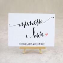 wedding photo - Mimosa Bar Sign, Wedding Sign, Party Signage, Bridal Shower Decoration, Bar Sign, Printed Sign, - Size 5 x 7 (A7SIGN - CAN)