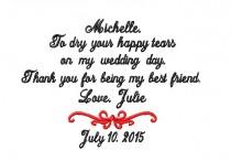Maid Of Honor 11 Weddbook Maid Of Honor Matron Thank You For Being My Best Friend To Dry Your Hy Tears Wedding Bridal Hanky Hankie Mr And Mrs