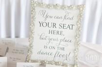 wedding photo - Find Your Seat...Your Place is on the Dance Floor Table Sign -Wedding Reception Seating Signage - Matching Numbers - Fancy Script - SS01