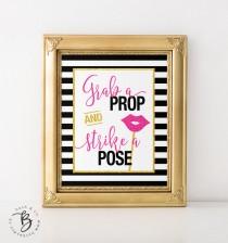 wedding photo - Black white striped, Grab a Prop and Strike a Pose Photo Booth - Bridal Shower, Baby Shower, Bachelorette, Wedding, Birthday Printable Sign