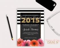 wedding photo - Graduation Invitation, floral party invite, black and gold stripes floral, grad invite, graduation party, class of 2016, high school grad