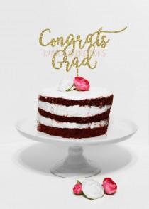 wedding photo - Cake Topper/ Congrats Grad/ Graduation/ Celebrate/ Custom/ Cute Quote/ Laser Cut
