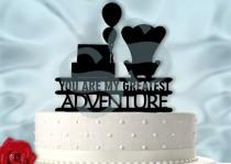 wedding photo - Up inspired Greatest Adventure with balloons Wedding or Anniversary Cake Topper