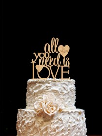 wedding photo -  All You Need Is Love Wedding Cake Topper Custom Wedding Cake Topper
