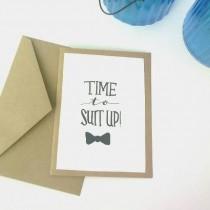 wedding photo - Groomsman Calligraphy Card, Custom 5x7 "Time to Suit Up" Groomsman Bridal Party Card, Will you be my Groomsman Card, Wedding Party Card