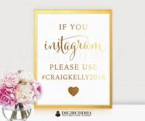 wedding photo - If You Instagram GOLD FOIL SIGN Wedding Sign Personalized Hashtag # Couple Reception Social Media Signage Poster Decor Calligraphy Gift 1