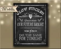 wedding photo - Glow Stick-Our Future Bright wedding sign - 5x7,8x10,11x14, 22 x 28 - instant download digital file - Rustic Collection