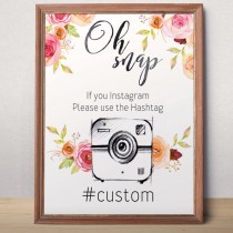 wedding photo -  Oh snap sign Instagram Hashtag Printable Wedding Instagram Sign Wedding Hashtag Sign Floral Personalized Wedding Instagram Hashtag Sign