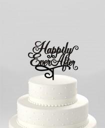 wedding photo - Happily Ever After Wedding Cake Topper, Modern Wedding Cake Topper, Unique Wedding Cake Topper, Acrylic Cake Topper [CT103]