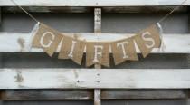 wedding photo - Gifts Burlap Banner, Gifts Sign, Rustic Wedding Decor, Gift Table Banner, Shower Decor, Reception Banner