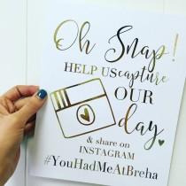 wedding photo - Real Gold foil share the love hashtag sign// wedding print// oh snap sign// wedding hashtag print