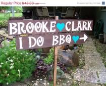 wedding photo - rehearsal dinner sign , I DO BBQ sign , rustic wedding signs , wedding ceremony, wedding reception , wedding Signage , w/ Stakes , outdoor