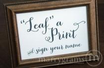 wedding photo - Leaf a Print and Sign Your Name -Guest Book Table Sign - Fingerprint Guest Tree Sign - Wedding Reception Signage - Matching Numbers SS02