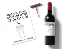 wedding photo -  funny will you be my bridesmaid idea, printable wine label, will you be my bitch, personalised wine label, bitch bridesmaid wine stickers