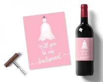 wedding photo -  will you be my bridesmaid, wedding favours, pink bridesmaid gift, wine bottle label, bridesmaid invite, funny wine sticker, maid of honor