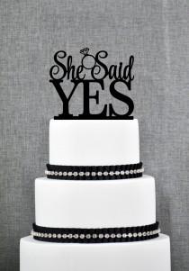 wedding photo - She Said Yes Wedding Cake Topper, She Said Yes Bridal Shower Cake Topper, She Said Yes Cake Topper- (S274)