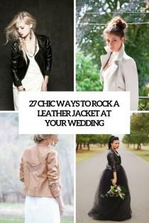wedding photo - 27 Chic Ways To Rock A Leather Jacket At Your Wedding - Weddingomania
